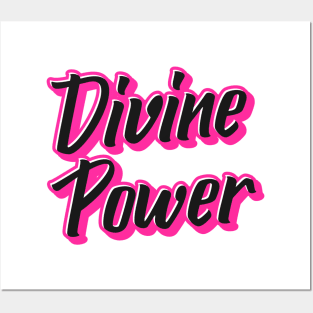 Divine Power Posters and Art